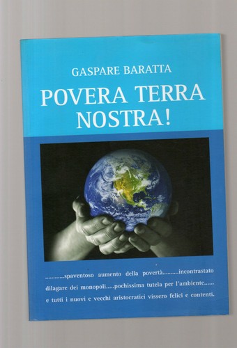 Povera terra nostra baratta - povera,