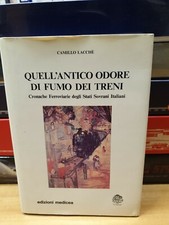Libro ferrovia  Quell'antico