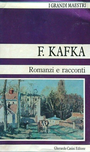 Romanzi racconti kafka f - e,