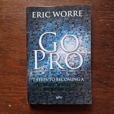 Go Pro - 7 Steps to Becoming a