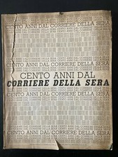 CENTO ANNI DAL CORRIERE DELLA SERA dal 1876 al 1976. Supplemento del 13/10/1976 