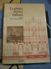 La piazza storica italiana Analisi sistema complesso