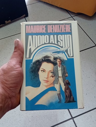 Maurice denuziere addio sud - al,