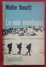 libro Le mie montagne di Walter Bonatti