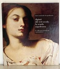 Museo Nazionale di Capodimonte. Dipinti del XVII secolo - ELECTA Napoli