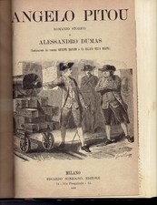 DUMAS A. " Angelo Pitou ".  1° Ed SONZOGNO 1882.