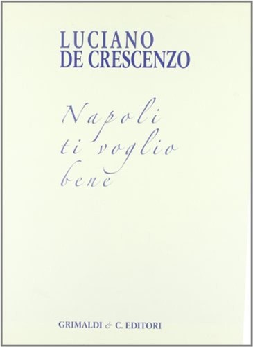 Napoli voglio bene - napoli,