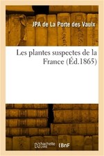 Les Plantes Suspectes de la