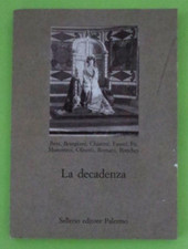 LA DECADENZA - 2002 SELLERIO