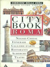 CITY BOOK ROMA GUIDE/TURISMO AA.VV CORRIERE DELLA SERA 0000