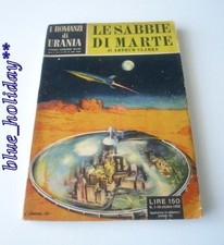 **I ROMANZI DI URANIA - ARTHUR C. CLARKE LE SABBIE DI MARTE 1°ED.1952 /ORIGINALE