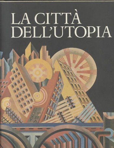 Città dell utopia da - la,