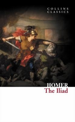 The iliad - (collins, classics)