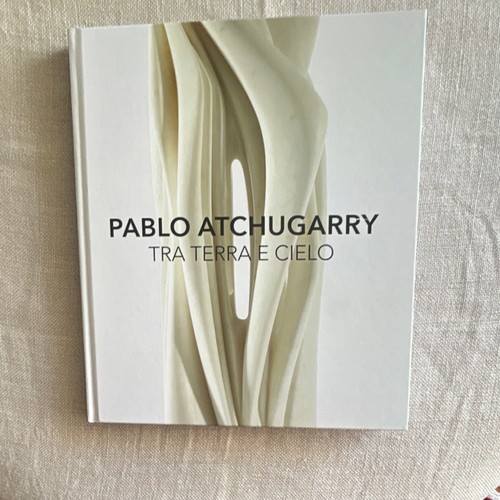 Pablo atchugarry tra - terra, e