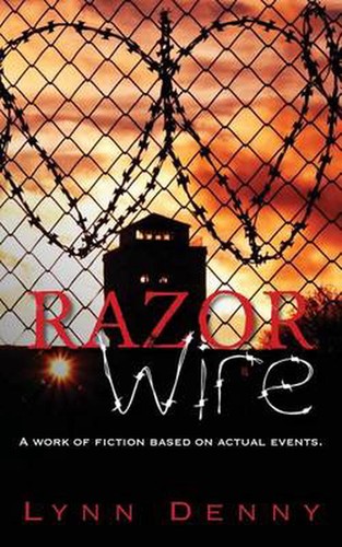 Razor wire work of fiction - a,