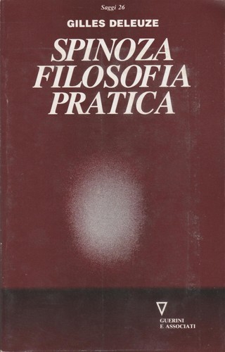 Spinoza filosofia pratica - filosofia,