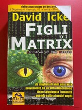 David ICKE - FIGLI DI MATRIX