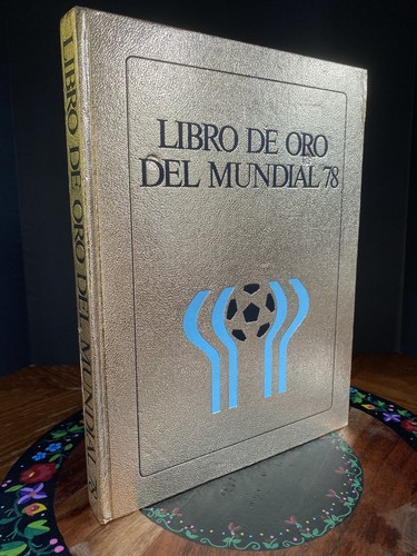 Libro oro del mundial - oro, 78