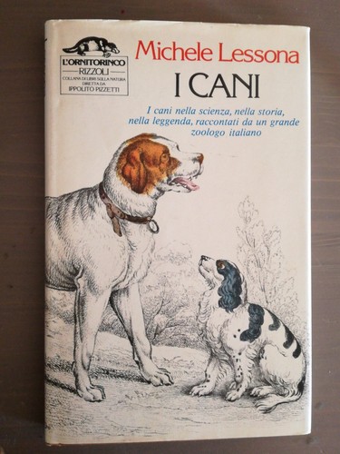 Michele lessona cani - i, rizzoli