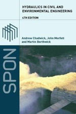 Hydraulics in Civil and Environmental Engineering - Chadwick, Andrew