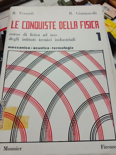 Conquiste della fisica - conquiste,