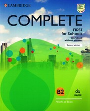 Cambridge COMPLETE FIRST FOR SCHOOLS Workbook without Answers with AUDIO 2nd EDT