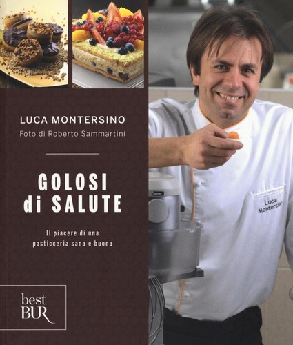 Libri luca montersino golosi - -,