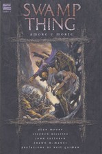 Swamp Thing  "amore e morte"