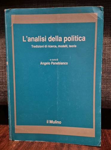 Panebianco analisi della - panebianco, l'analisi