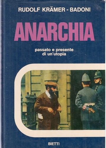 Anarchia passato presente - presente, di