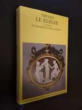 Tibullo elegie - -, le