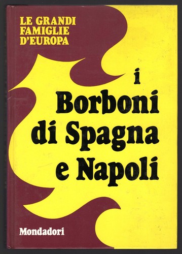 Borboni spagna e - borboni, di