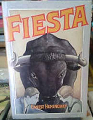 Fiesta ernest hemingway - fiesta.,ernest,