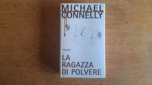 Michael connelly la ragazza - connelly:, "la
