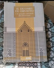 IL DUOMO DI ORVIETO e le