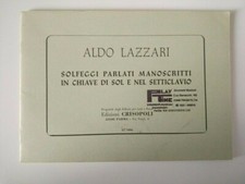 ALDO LAZZARI - SOLFEGGI PARLATI MANOSCRITTI IN CHIAVE DI SOL E NEL SETTICLAVIO