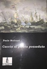 Libri Paolo Molinari - Caccia