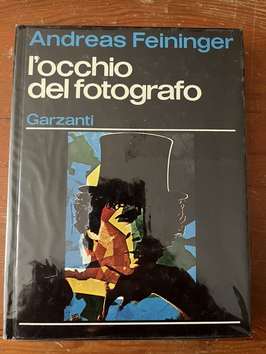 Andreas feininger l - feininger, l’occhio