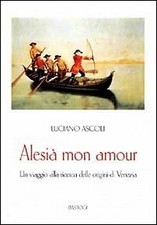 Alesià mon amour. Un viaggio