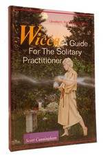 Scott Cunningham WICCA A Guide for the Solitary Practicioner 1st Edition 10th Pr