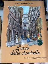 GIGLIOZZI - L'ARCO DELLA