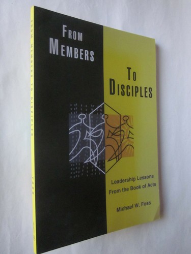 From members disciples - members, to