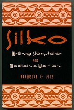 Silko: Writing Storyteller and