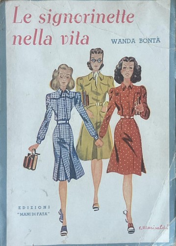 Signorinette nella vita - le,