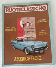 Ruoteclassiche 5 1991 - Chevrolet Bel Air 1957 - BMW 502 Luxus - Triumph TR5 PI