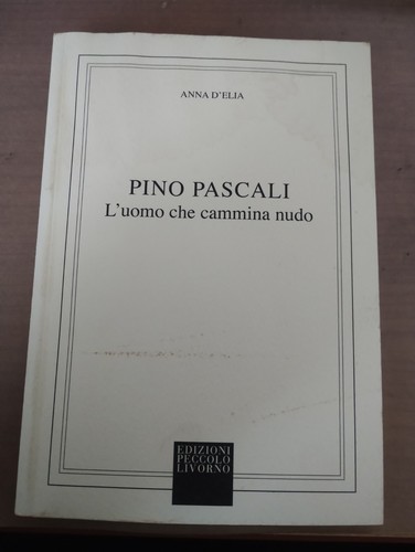 Pino pascali uomo - pascali, l'uomo