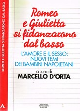 Romeo e Giulietta si fidanzarono dal basso. L'amore e il sesso: nuovi temi dei b