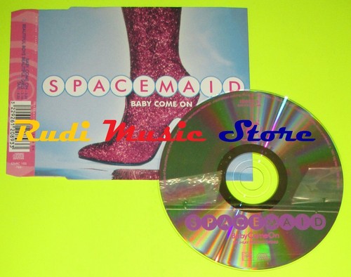 Singolo spacemaid baby come - cd,