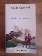 GUIDO CERONETTI - LO SCRITTORE INESISTENTE - LA STAMPA - 1999