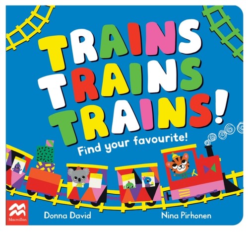 Trains - trains, trains!